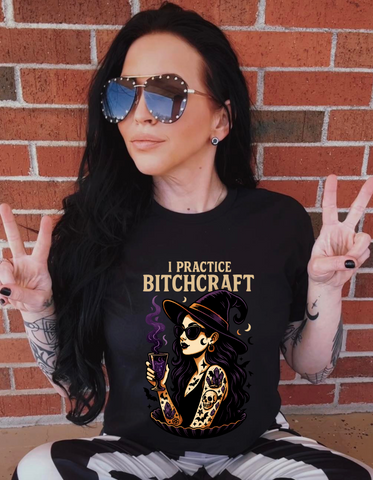 I Practice Bitchcraft T-shirt